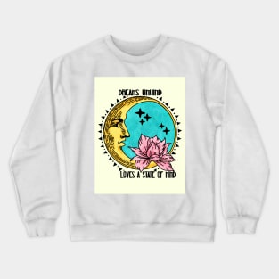 Dreams Unwind Loves a State of Mind Fleetwood Mac Crewneck Sweatshirt